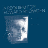 Mathew Collings - A Requiem For Edward Snowden