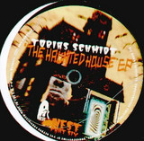 Tobias Schmidt - The Haunted House Ep