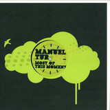 Manuel Tur - Most Of The Moment