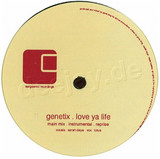Genetix - Love Ya Life