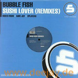 Bubble Fish - Sushi Lover (remixes)