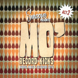 Smoove Presents - Mo' Record Kicks Act Ii