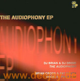 Dj Brian & Dj Droid - The Audiophony Ep