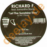 Richard F - Let The Sunshine Thru