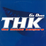 The House Keepers - Go Down