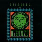 Crookers Presents Dr Gonzo - Gonzo Anthem Ep