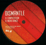 Dismantle - Computation / Word Dance