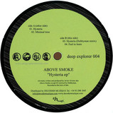 Above Smoke - Hysteria Ep