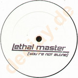 Lethal Master - You're Not Alone