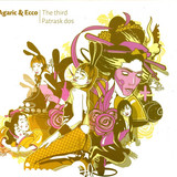 Agaric & Ecco - The Third / Patrask Dos