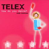 Telex - How Do You Dance