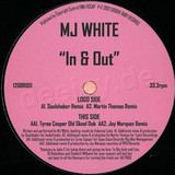 Mj White - In & Out
