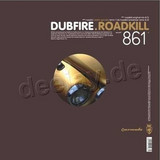 Dubfire - Roadkill