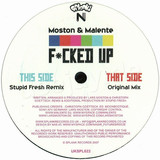 Moston & Malente - Fucked Up