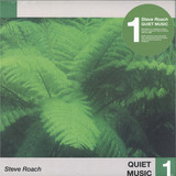 STEVE ROACH - QUIET MUSIC 1