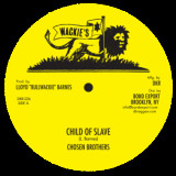 CHOSEN BROTHERS - CHILD OF SLAVE / I LOVE YOU