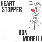 RON MORELLI - HEART STOPPER LP 2x12"