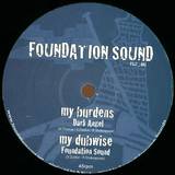 Foundation Sound - My Burdens Ep