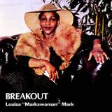Louisa 'markswoman' Mark - Breakout