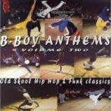 Various - B-Boy Anthems Volume 2