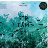 Cafe Drechsler - Streamer (lp+cd)