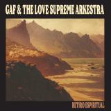 GAF & The Love Supreme Arkestra - Retiro Espiritual LP
