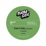 Suckaside - Shake Ur Body