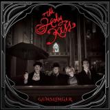 THE HOLY KISS - GUNSLINGER