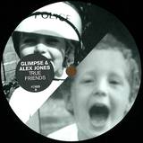 Glimpse & Alex Jones - True Friends