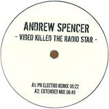 Andrew Spencer - Video Killed The Radio Star