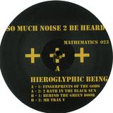 Hieroglyphic Being - So Much Noise 2 Hard 2x12"