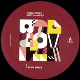 Tiger Stripes - Body Shake Ep