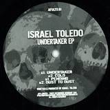 Israel Toledo - Undertaker Ep