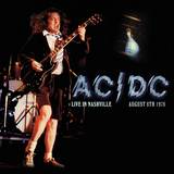 Ac/dc - Live In Nashville August 8th 1978