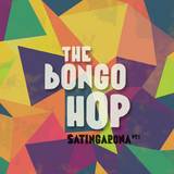 The Bongo Hop - Satingarona Pt.1