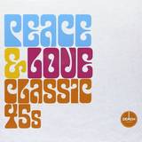 Various - Classic 45's - Peace And Love