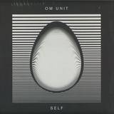 Om Unit - Self 2x12"