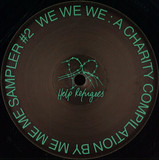 VARIOUS ARTISTS (INC. SHIT ROBOT, AWOL, PALE BLUE & CULT OF GLAMOUR) - WE WE WE