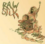 Raw Silk - Raw Silk