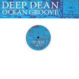 DEEP DEAN - OCEAN'S GROOVE