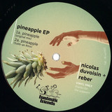 Nicolas Duvoisin + Reber - Pineapple EP