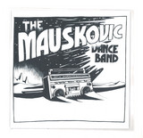 The Mauskovic Dance Band - Things To Do