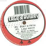 Cage And Aviary - Beat-n-path