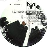 Dj Hidden - Empty Streets Revisited / Time