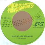 Michael Leonhart & Avramina 7 - Madhouse Mumbai 7"
