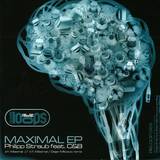 Philipp Straub Feat. C&b - Maximal Ep
