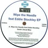 Wipe The Needle - Eddie Stockley Ep