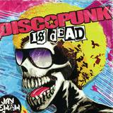 Jay Shah B - Discopunk Is Dead