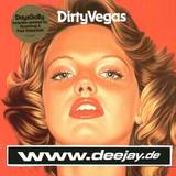 Dirty Vegas - Days Go By