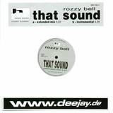 Rozzy Bell - That Sound